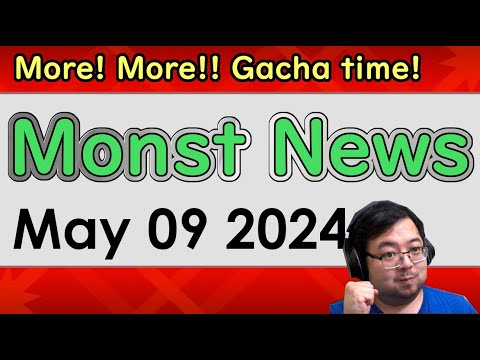 【Monster Strike】Monst News – May 09 2024【モンスト】